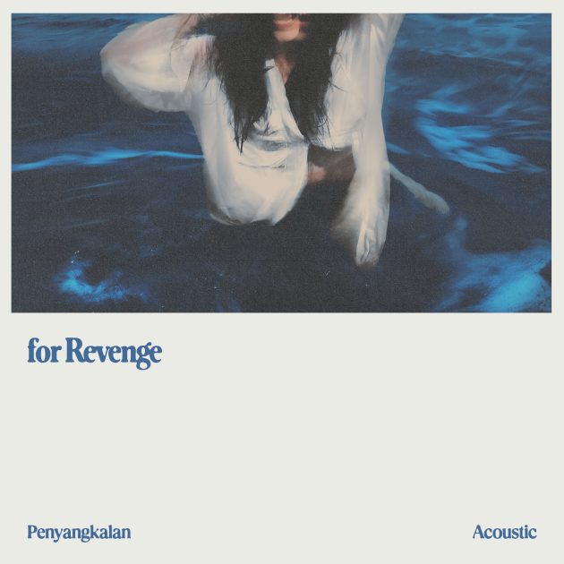 https://whensharingiscool.com/for-revenge-hadirkan-kejutan-dengan-penyangkalan-acoustic/