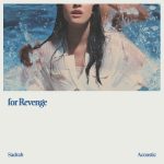 https://whensharingiscool.com/for-revenge-berkolaborasi-dengan-meiska-rilis-sadrah-versi-akustik/