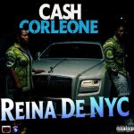 cash-corleone-satukan-hip-hop-new-york-dan-nuansa-latin-lewat-reina-de-nyc