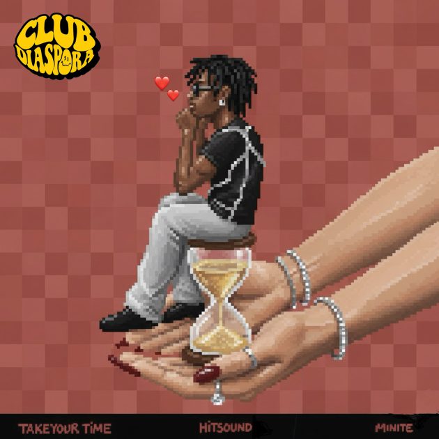 Hitsound dan Minite Satukan Afrobeats dan R&B Lewat “Take Your Time”